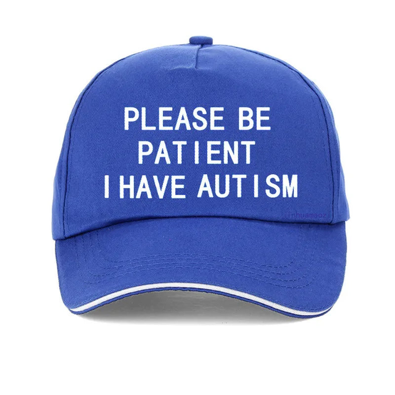 Please Be Patient I Have Autism Letter Print Baseball Caps Men Women 100%Cotton Dad Cap Summer Unisex Adjustable Snapback Hat